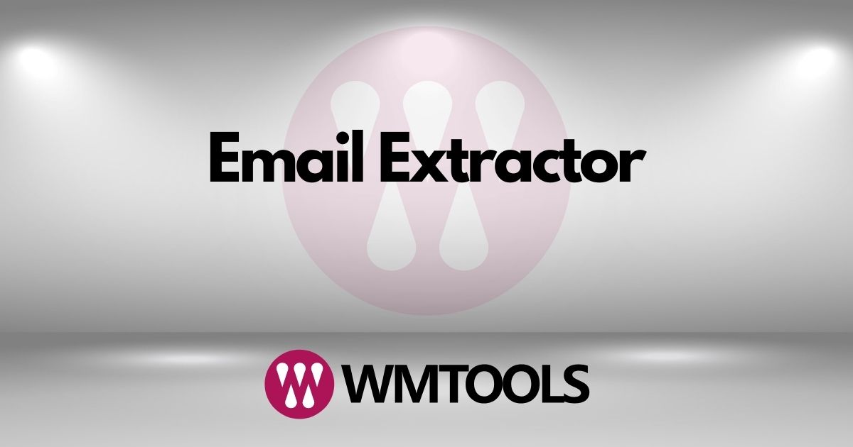 Email Extractor - WmTools